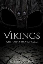 Vikings: A History of the Viking Age 