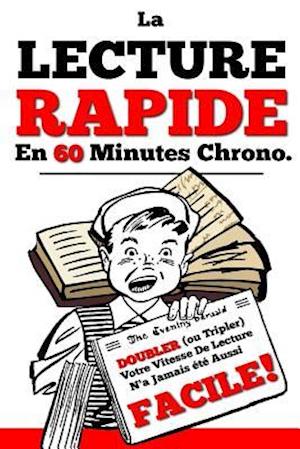 La Lecture Rapide En 60 Min Chrono