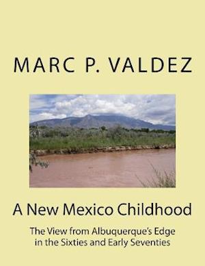 A New Mexico Childhood