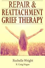 Repair & Reattachment Grief Counseling
