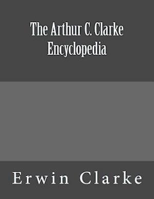 The Arthur C. Clarke Encyclopedia