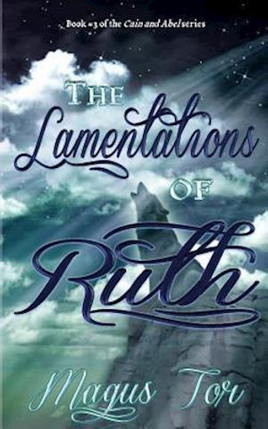 The Lamentations of Ruth