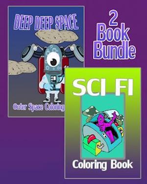 Deep Deep Space & Sci Fi Coloring Book (2 Book Bundle)