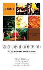 Secret Lives of Chandlers Ford