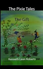 The Pixie Tales - The Gift