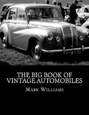 The Big Book of Vintage Automobiles