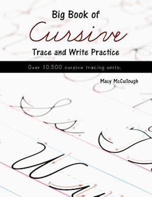 Big Book of Cursive Trace and Write Practice