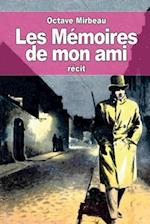 Les Mémoires de mon ami