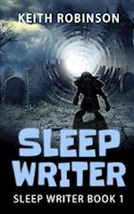 Sleep Writer (Book 1)