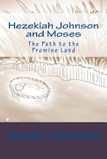 Hezekiah Johnson and Moses