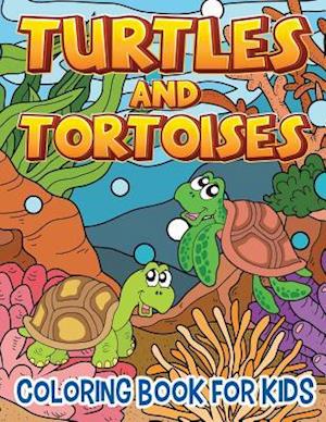 Turtles and Tortoises (Coloring Book for Kids)