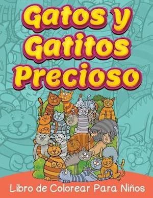 Gatos y Gatitos Preciosos