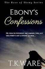 Ebony's Confessions