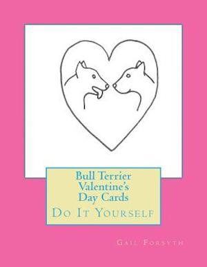 Bull Terrier Valentine's Day Cards