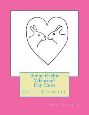 Bunny Rabbit Valentine's Day Cards