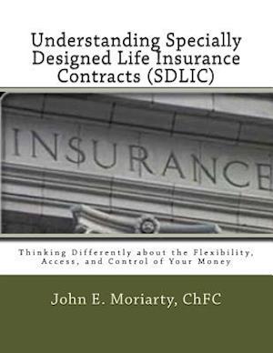 Understanding Specially Designed Life Insurance Contracts (Sdlic)
