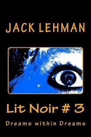 Lit Noir # 3