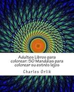 Adultos Libros Para Colorear