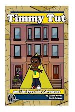 Timmy Tut and the Pyramid Adventure