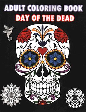 Adult Coloring Book Day of the Dead