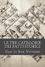 Le Tre Categorie Dei Fatti Storici