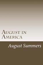 August in America