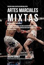 Recetas para Construir Musculo para Artes Marciales Mixtas, para Pre y Post Competencia