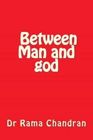 Between Man and God