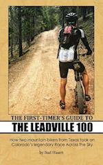 The First-Timer's Guide to the Leadville 100