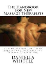 The Handbook for New Massage Therapist