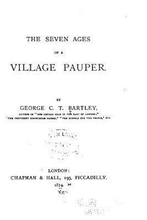 The seven ages of a village pauper