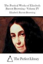 The Poetical Works of Elizabeth Barrett Browning - Volume IV
