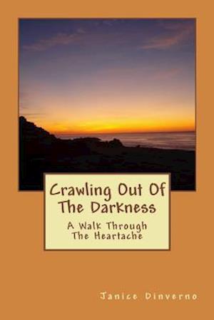 Crawling Out Of The Darkness