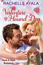 Valentine Hound Dog (Large Print Edition): The Hart Family 