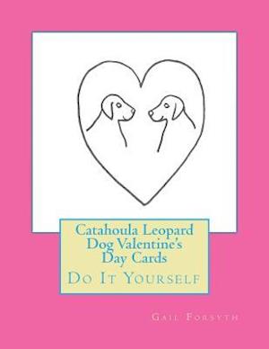 Catahoula Leopard Dog Valentine's Day Cards