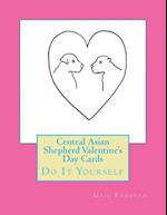 Central Asian Shepherd Valentine's Day Cards