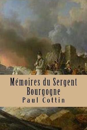 Memoires Du Sergent Bourgogne