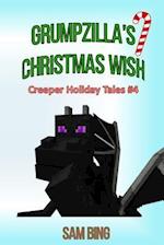 Grumpzilla's Christmas Wish