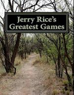 Jerry Rice's Greatest Games