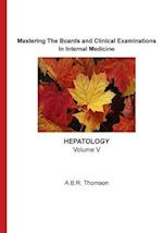 Mastering the Boards and Clinical Examinations - Hepatology