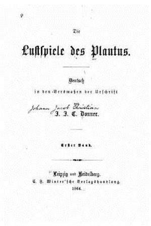 Die lustspiele des Plautus