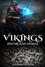 Vikings: History & Mythology (Norse Mythology, Norse Gods, Norse Myths, Viking History) 