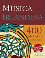 Música Irlandesa - 400 Melodías Tradicionales