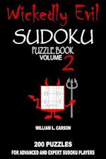 Wickedly Evil Sudoku: Volume 2 