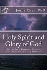 The Holy Spirit and Glory of God