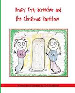 Krazy Eye, Screecher and the Christmas Panettone