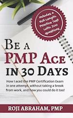 Be a Pmp Ace in 30 Days