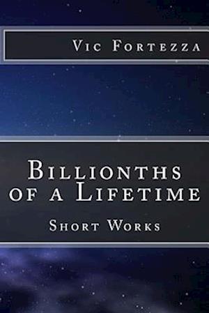 Billionths of a Lifetime