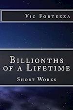 Billionths of a Lifetime