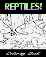 Reptiles! (Coloring Book)